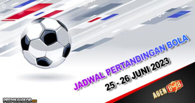 Jadwal Pertandingan Sepak Bola 25 - 26 Juni 2023